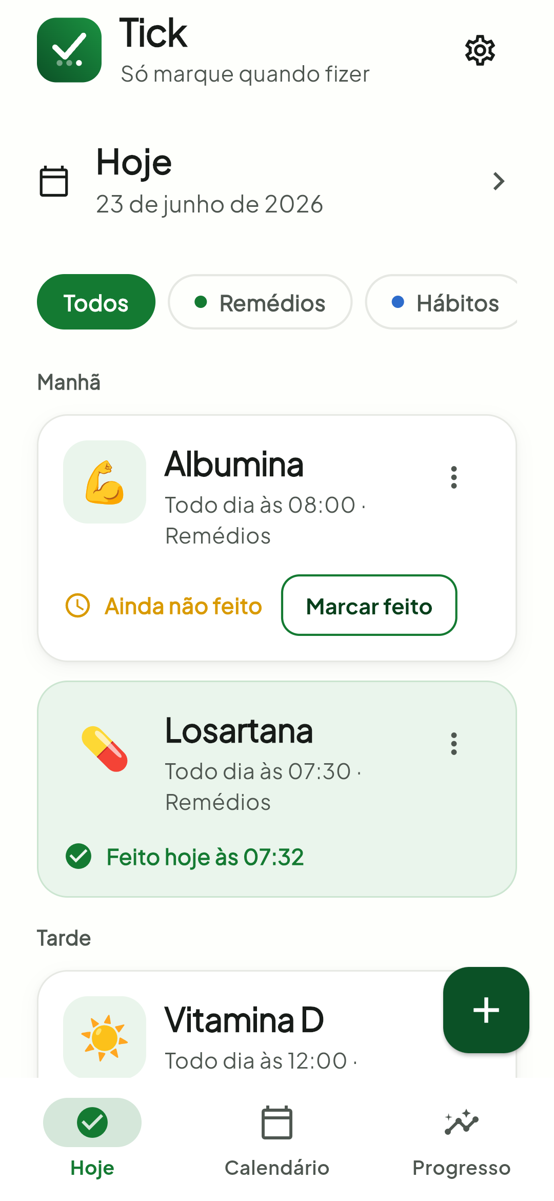Tick mostrando o checklist de hoje
